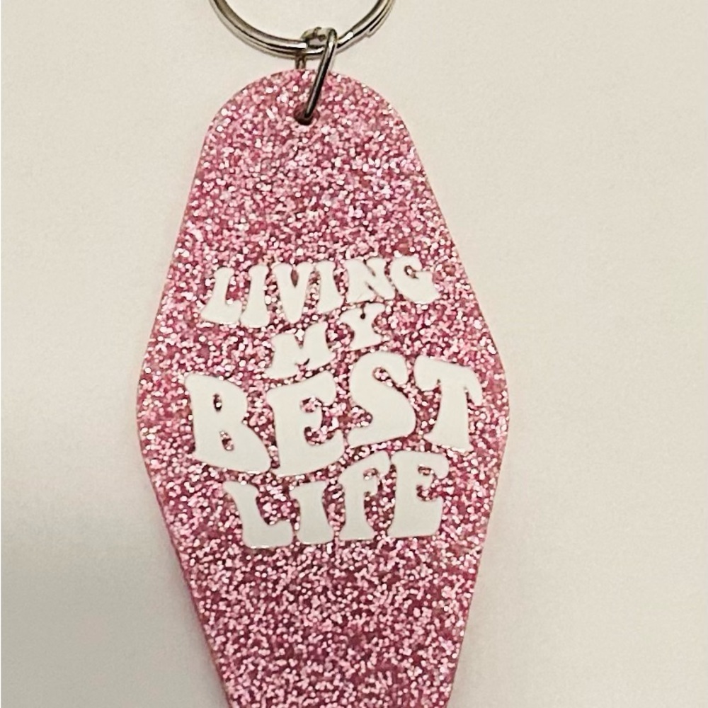 Pink Glitter Keychain - Living My Best Life
